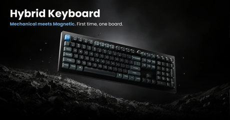 Hybrid Keyboard ตัวแรกจาก Keychron รวม Mechanical และ Magnetic ไว้ในบอร์ดเดียว