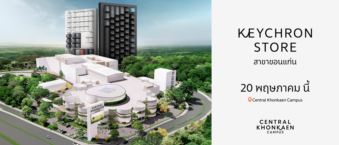 Keychron-Store-@Central Khonkaen Campus.jpg__PID:a4b6b838-a430-41b3-bbbf-f78915dbe0db